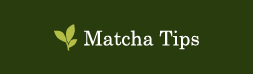 Matcha Articles